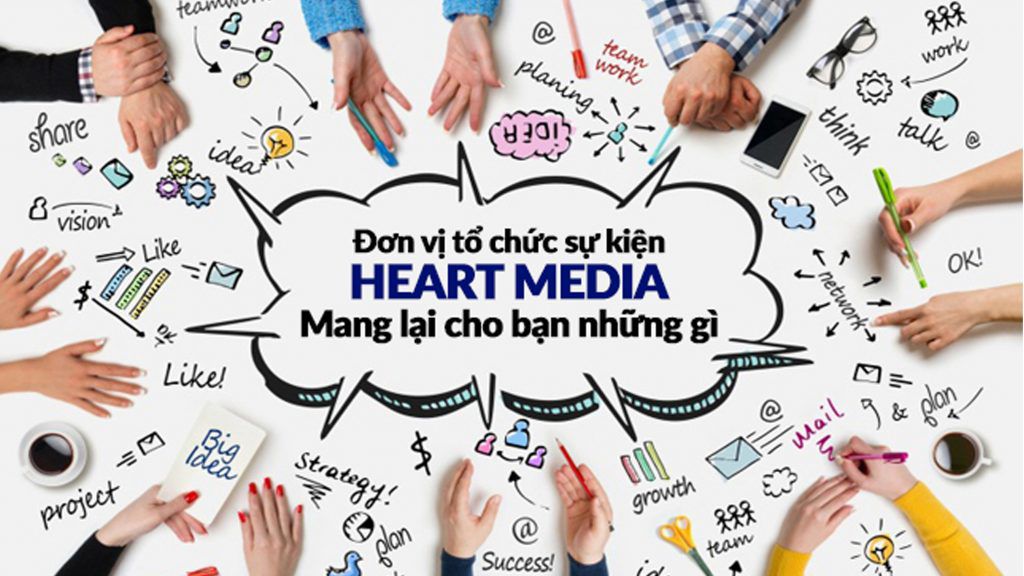 Bạn được gì khi thuê dịch vụ của Heart Media