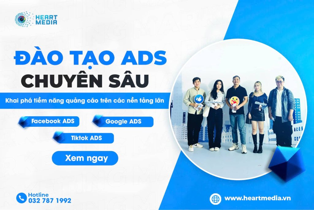 Đào tạo Ads chuyên sâu trên các nền tảng lớn